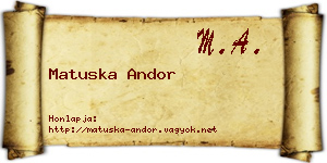 Matuska Andor névjegykártya